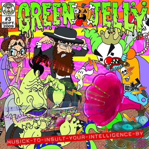 Green Jelly - Musick to Insult Your Intellegence By