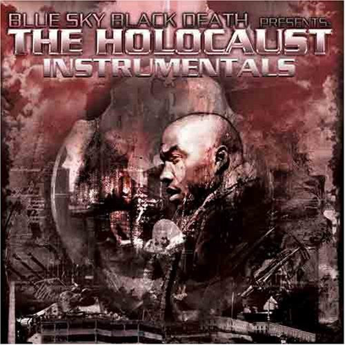 Blue Sky Black Death - The Holocaust Instrumentals