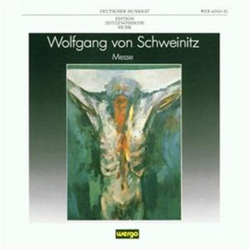 Von Schweinitz: Messe/ Various - Von Schweinitz: Messe / Various