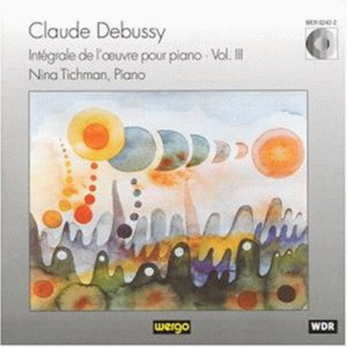 Debussy/ Tichman - Integrale de L'uvre Pour Piano Vo