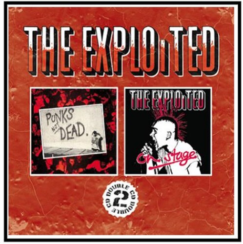 Exploited - Punk's Not Dead/On Stage