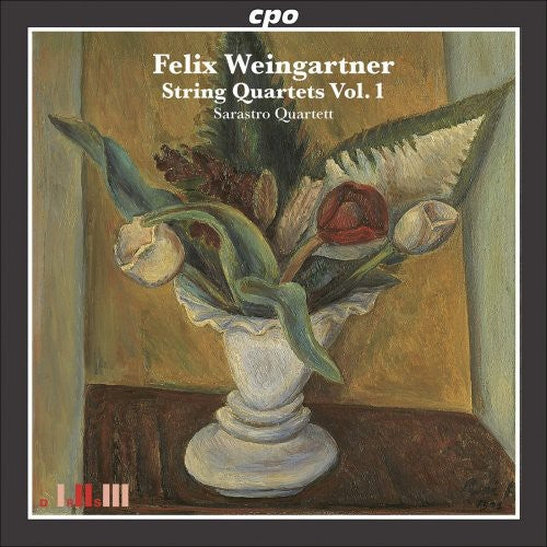 Weingartner/ Sarastro Quartet - String Quartets 1 Op. 24 & 34