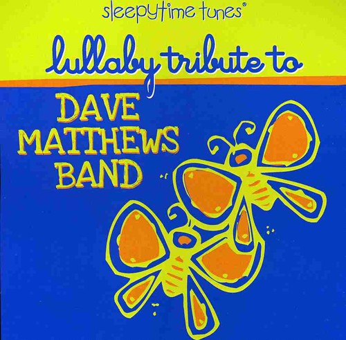 Lullaby Players - Lullaby Tribute to Dave Mathews Band