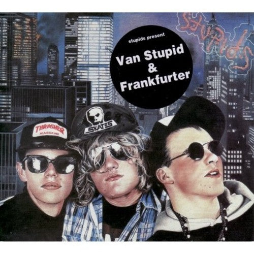 Stupids - Van Stupid/Frankfurter [Remastered][Reissued][Digipack][Booklet]
