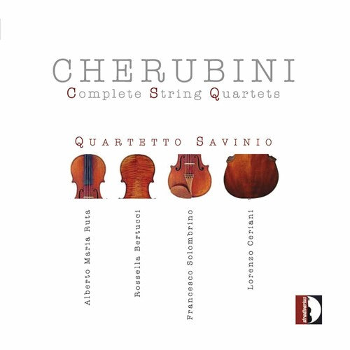 Cherubini/ Quartetto Savinio/ Ruta/ Bertucci - Complete String Quartets