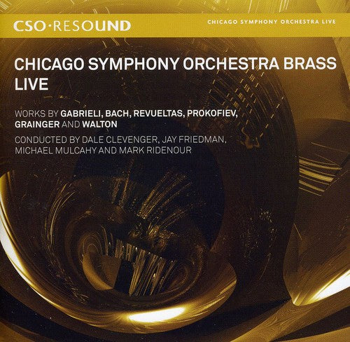 Gabrieli/ Bach/ Revueltas/ Ridenour - Chicago Symphony Orchestra Brass: Live