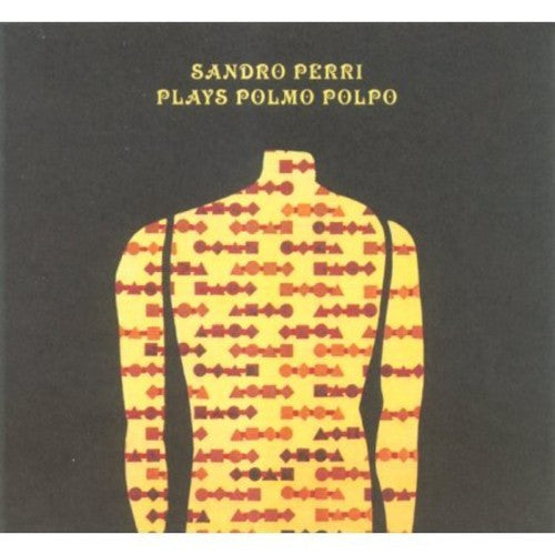 Sandro Perri - Plays Polmo Polpo