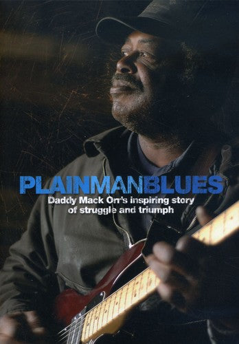 Plain Man Blues: Daddy Mack Orr's Inspiring