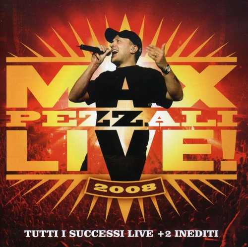 Max Pezzali - Max Live 2008