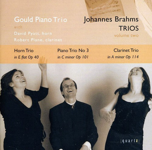 Brahms/ Gould/ Neary/ Frith/ Pyatt/ Plane - Trios
