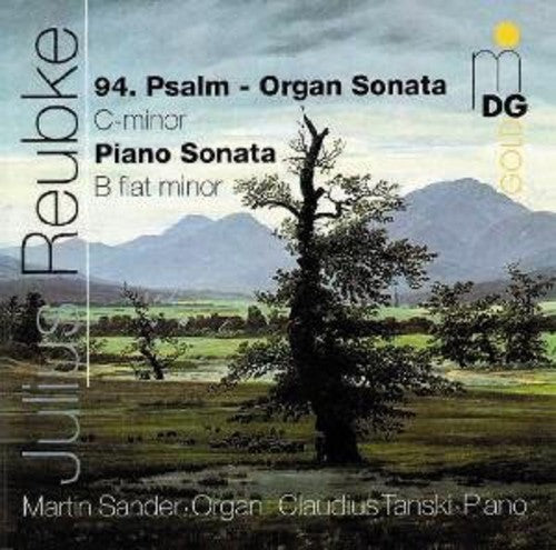 Reubke/ Tanski/ Sander - Organ Sonata in C minor / Piano Sonata B Flat