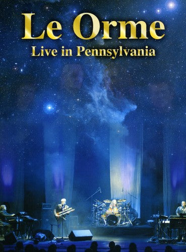 Le Orme - Live in Pennsylvania