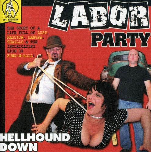 Labor Party - Hellhound Down