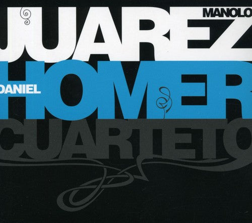 Juarez/ Homer - Cuarteto