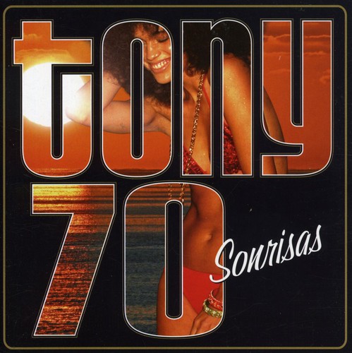 Tony 70 - Sonrisas
