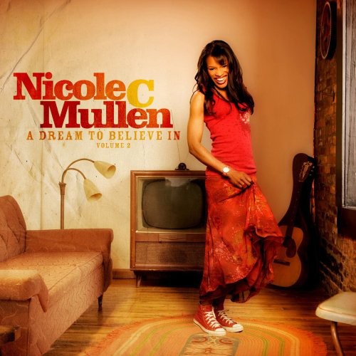 Nicole Mullen - Vol. 2-Dream to Believe in