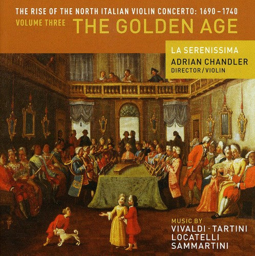 La Serenissima/ Chandler - Rise of North Italian Violin Concerto 3: Golden