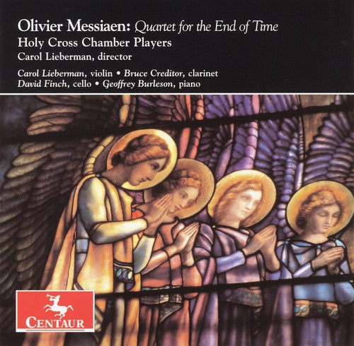 Messiaen/ Lieberman/ Finch/ Burleson/ Creditor - Quartet for the End of Time