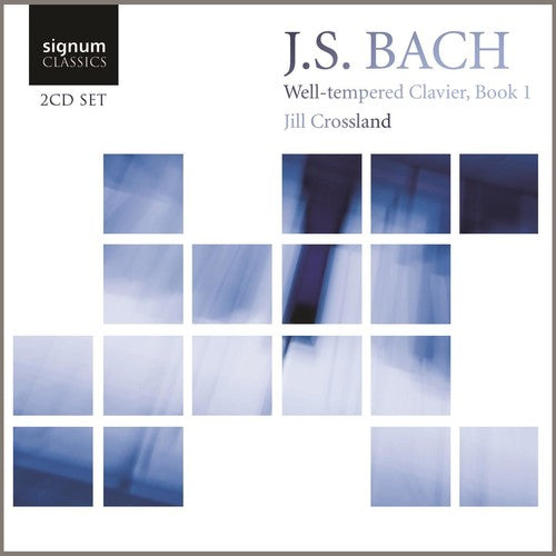 J.S. Bach / Crossland - Well-Tempered Clavier Book 1