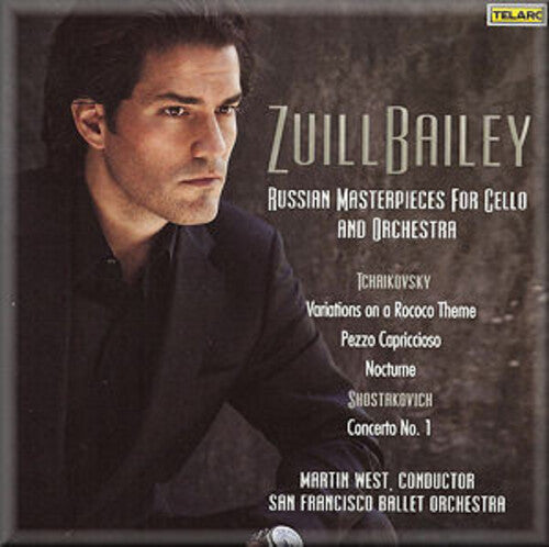 Zuill Bailey - Russian Masterpieces for Cello & Orchestra