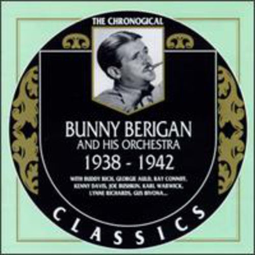 Bunny Berigan - 1938-42