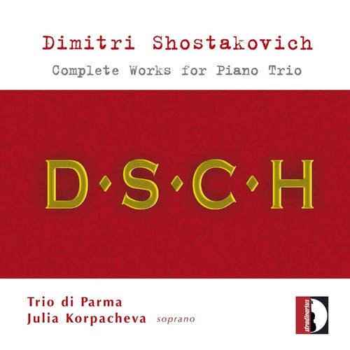 Shostakovich/ Trio Di Parma/ Rabaglia/ Bronzi - Complete Works for Piano Trio