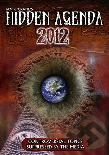 The Hidden Agenda 2012