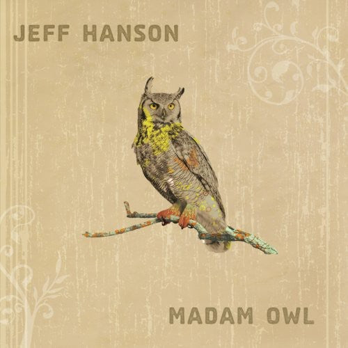 Jeff Hanson - Madam Owl