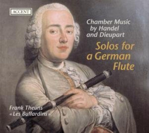 Handel/ Dieupart/ Theuns - Solos for a German Flute