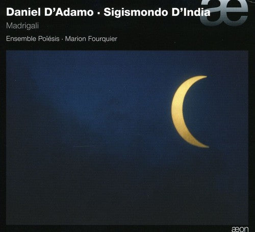 D'India/ Ensemble Poiesis - Madrigali