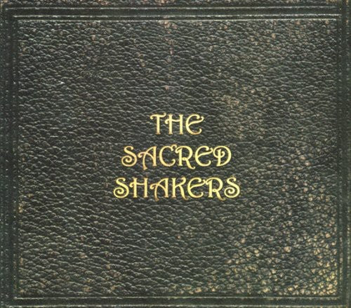 The Sacred Shakers - Sacred Shakers
