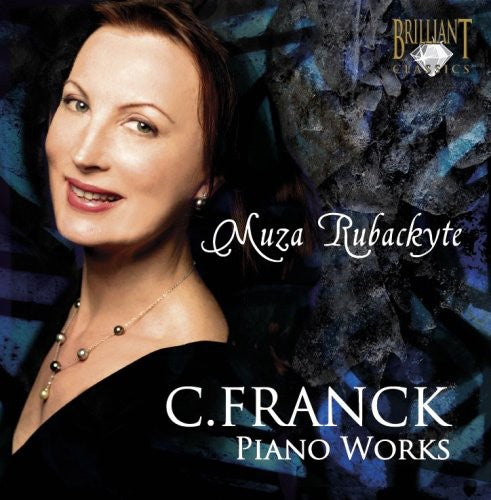 Franck/ Rubackyte - Piano Works