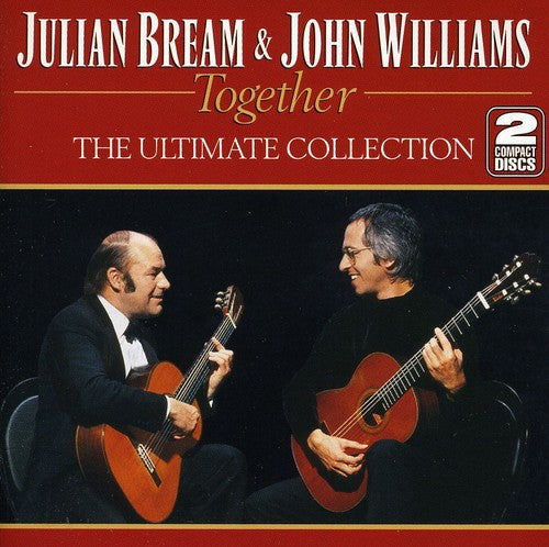 Julian Bream / John Williams - Together: Ultimate Collection