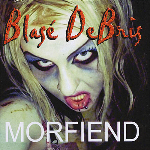 Blasé Debris - Morfiend