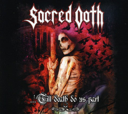 Sacred Oath - Till Death Do Us Part