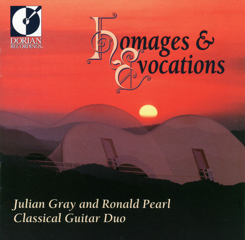 Julian Gray / Ronald Pearl - Homages & Evocations