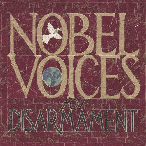 Nobel Voices for Disarmament: 1901-2001/ Various - Nobel Voices For Disarmament: 1901-2001