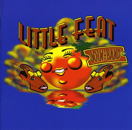 Little Feat - Join the Band
