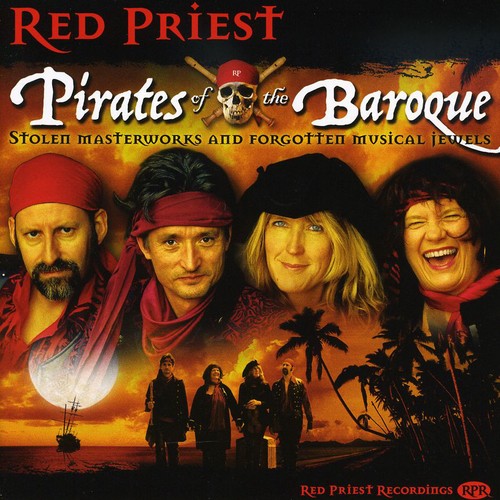 Red Priest - Pirates of the Baroque