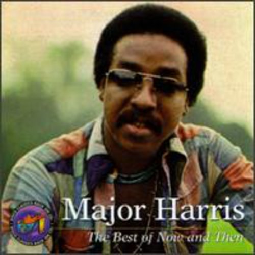 Major Harris - Best of Then & Now