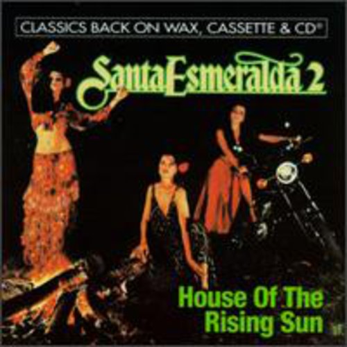 Santa Esmeralda - House of the Rising Sun