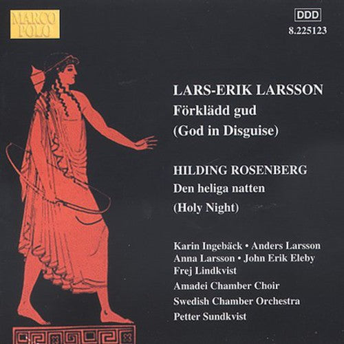 Rosenberg/ Sundkvist/ Swedish Co/ Amadei - Forkladd Gud Op. 24/Den Heliga Natten