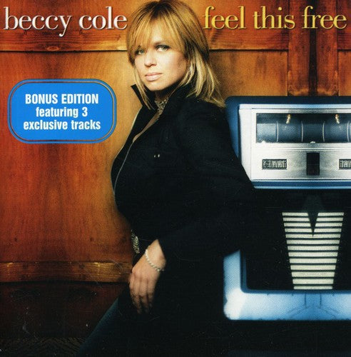 Beccy Cole - Feel This Free