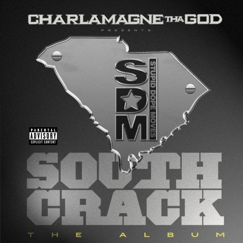Charlamagne tha God - South Crack: The Album