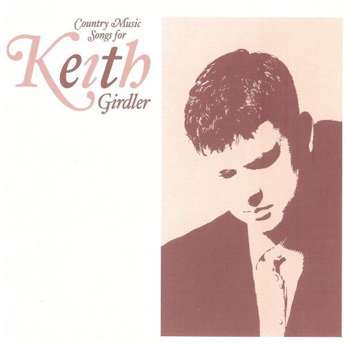 Country Music for Keith Girdler/ Various - Country Music For Keith Girdler