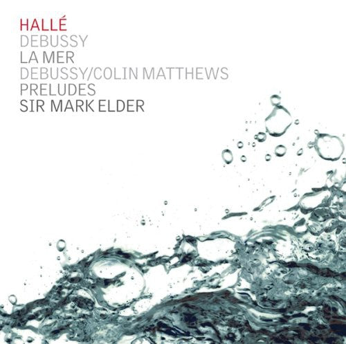 Debussy/ Halle Orchestra/ Elder - La Mer