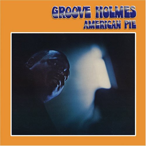 Richard Holmes Groove - American Pie