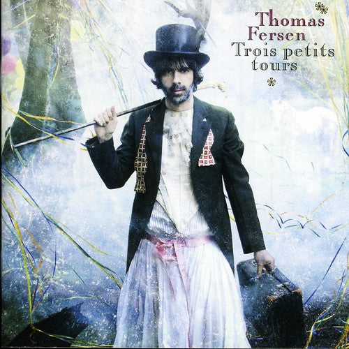 Thomas Fersen - Trois Petits Tours