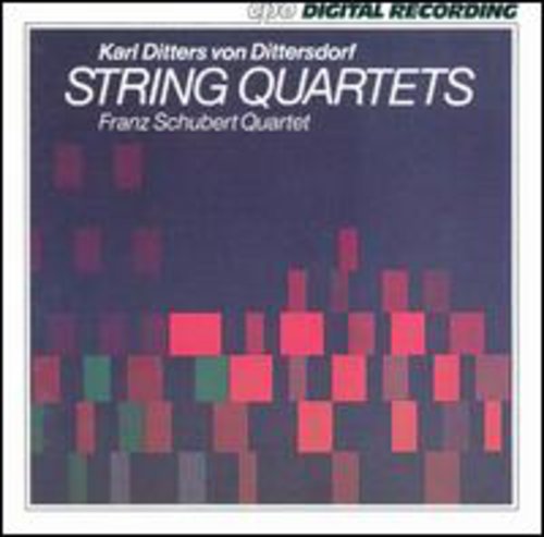 Dittersdorf/ Franz Schubert Quartet - String Quartets 1 3 4 & 5