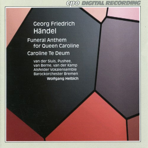 Handel - Anthem for Queen Caroline